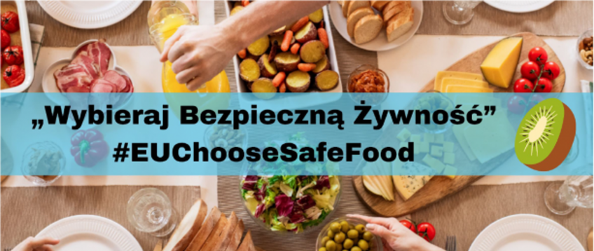 Kampania informacyjna – „Wybieraj Bezpieczną Żywność”
