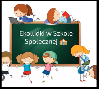 Ekoludki w Szkole Społecznej 🏫